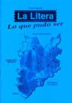 Sixto Agudo: 'La Litera. Lo que pudo ser' ; Zaragoza : Blax & Company, 2000 [cubierta]