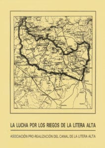 'La lucha por los riegos de la Litera Alta' ; Tamarite de Litera : Asociación pro-realización del Canal de la Litera Alta, 1989 [cubierta]